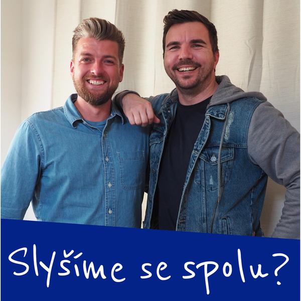 Slyšíme se?